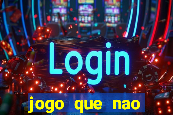 jogo que nao precisa de deposito